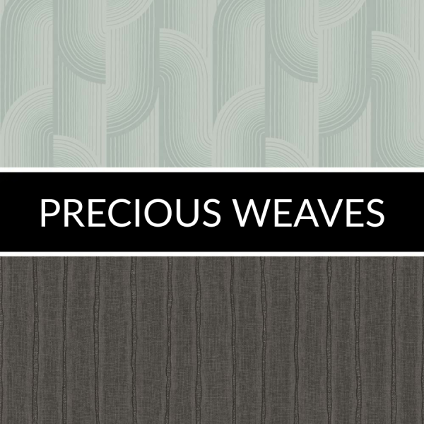 PRECIOUS WEAVES